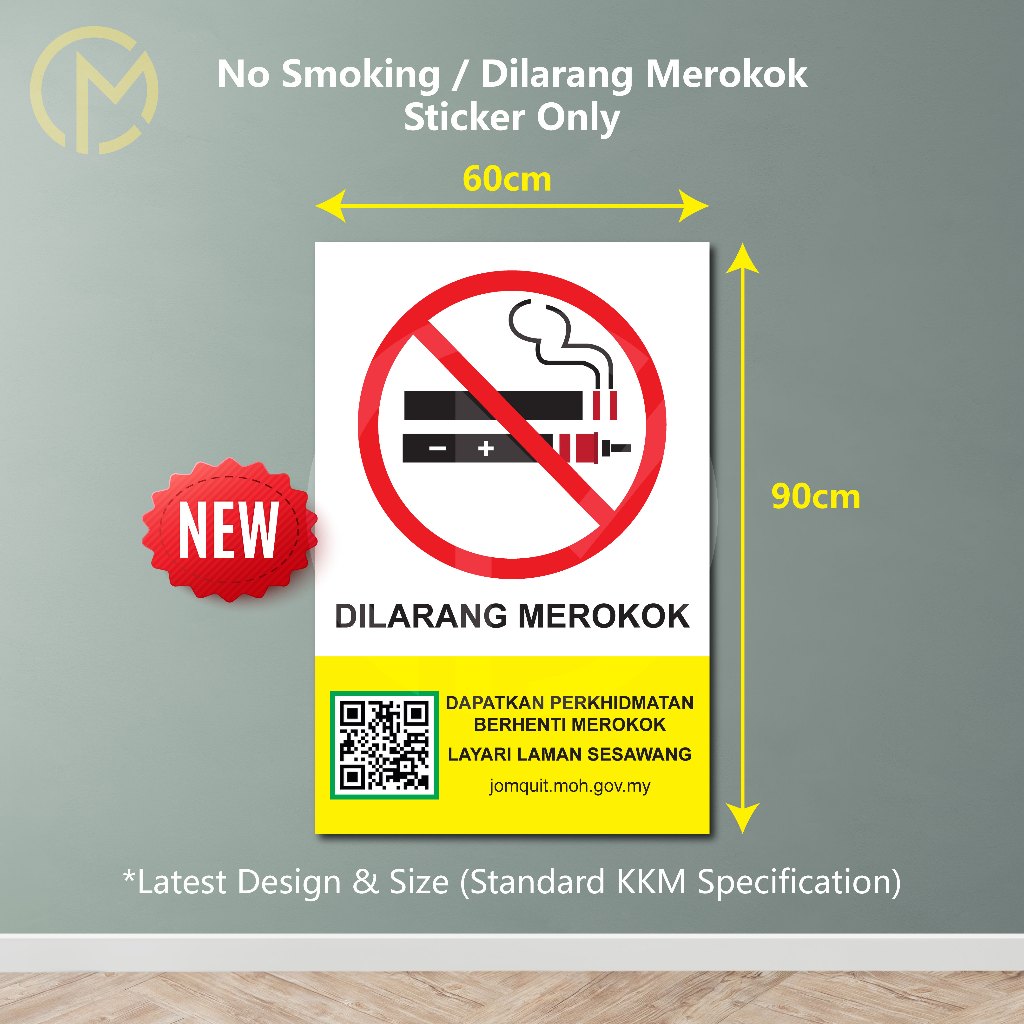No Smoking /Dilarang Merokok🚭 KKM STICKER ONLY (Outdoor use 60CM x90CM ...