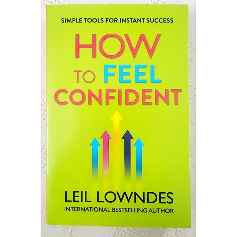 MBH | HOW TO FEEL CONFIDENT: Simple Tools for Instant Success by Leil ...