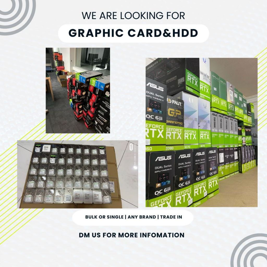 WE ARE LOOKING TO BUY GRAPHIC CARD (HIGHER PRICE) WITH BULK UNIT ...