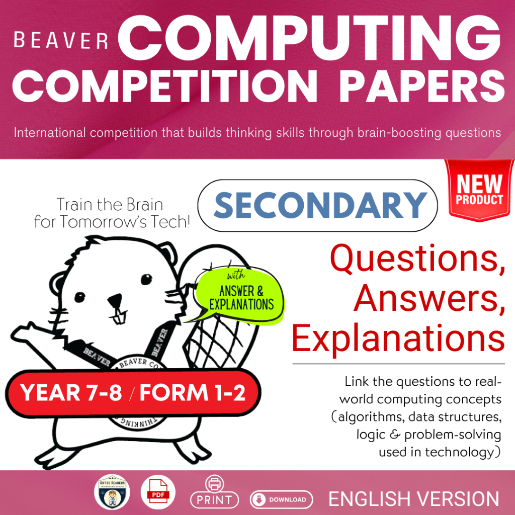 40 BEAVER COMPUTING CHALLENGE Past Papers + Answer | Secondary Grade 7/ ...