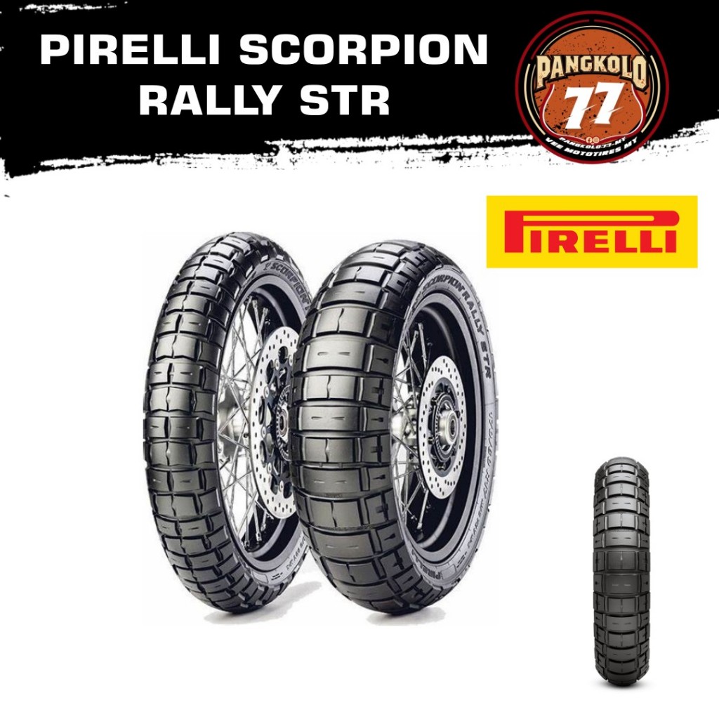 PIRELLI Scorpion Rally STR NEW 2025 90/90-21 150/70-18 | Shopee