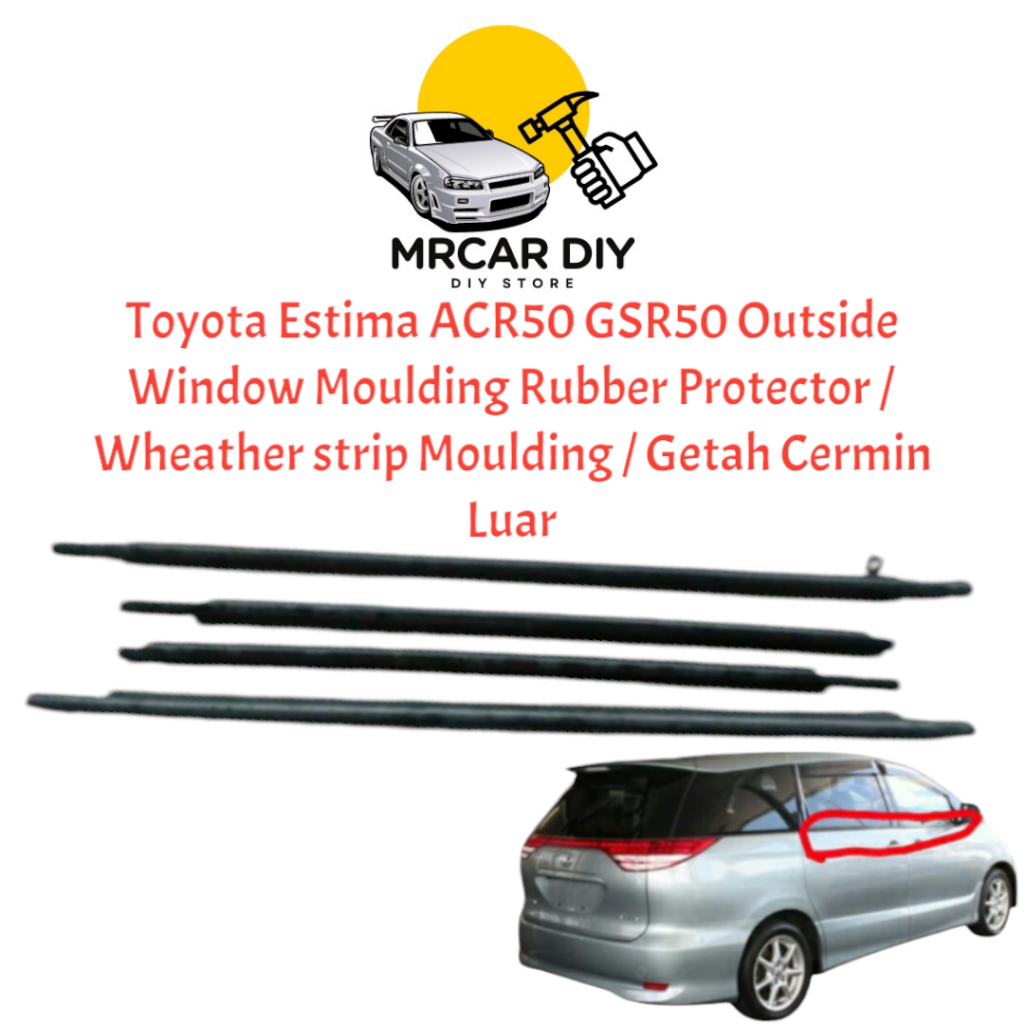 Toyota Estima ACR50 GSR50 Outside Window Moulding Rubber Protector