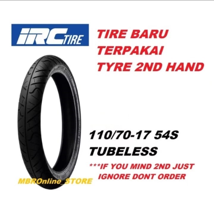 IRC TYRE 110/70-17 RX01-F TUBELESS 2ND HAND TIRE RSX150 Y16 Y15 R15 ...