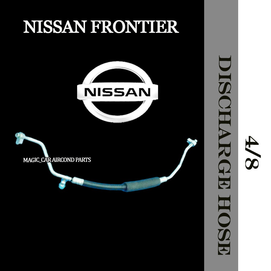 NISSAN FRONTIER OEM NEW 4/8 DISCHARGE HOSE (CAR AIR CONDITIONING