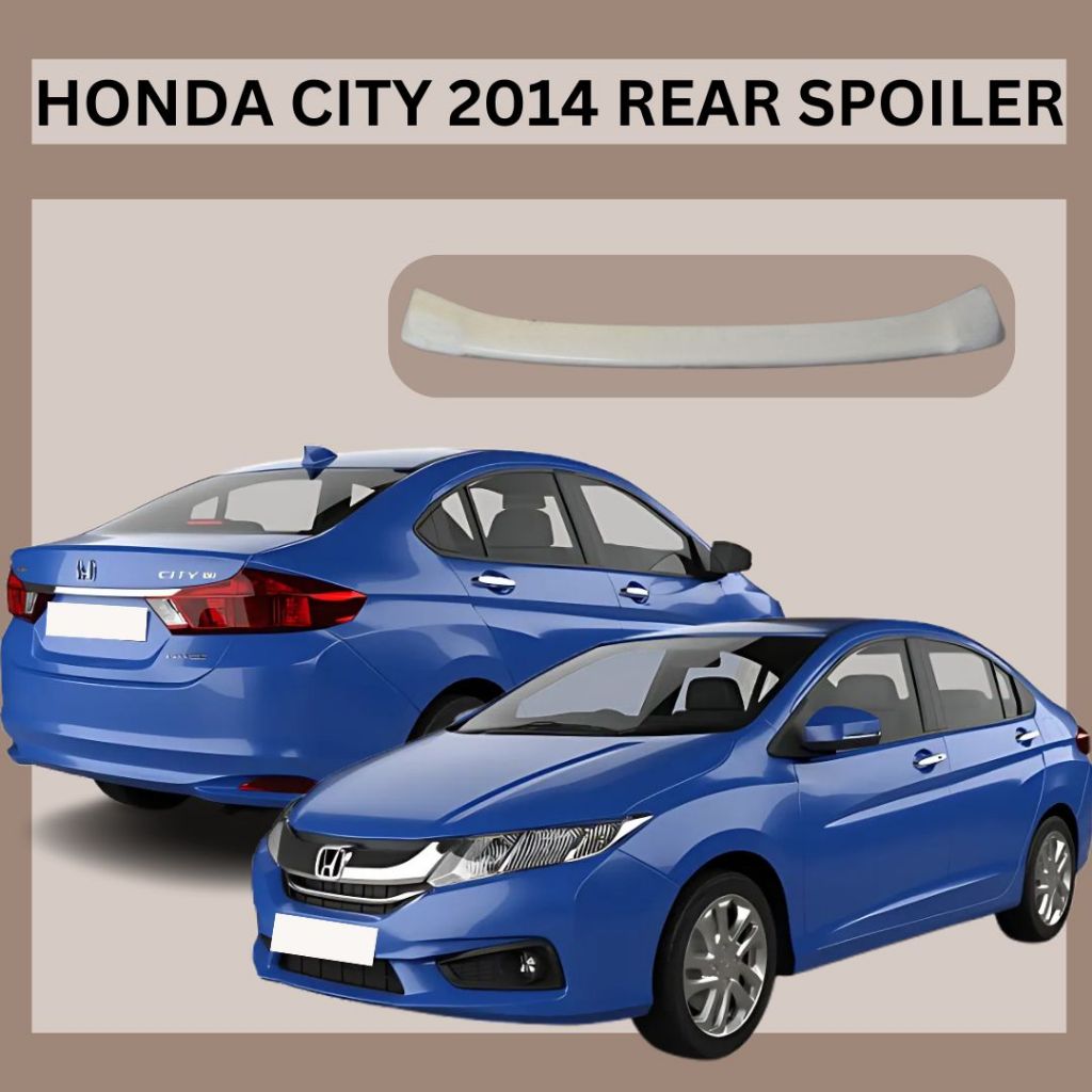 HONDA CITY 2014 REAR SPOILER, CAR FRAME | Shopee Malaysia