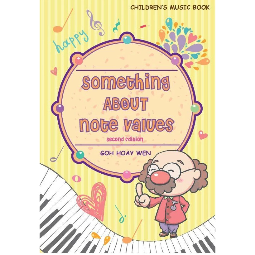 Something About Note Values | Goh Hoay Wen | Something About Musik ...