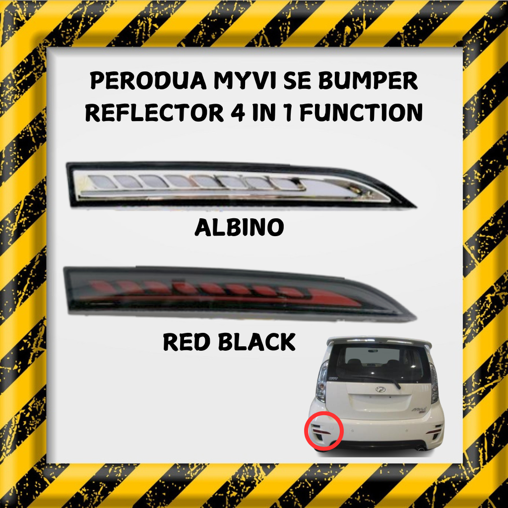 PERODUA MYVI SE REAR BUMPER REFLECTOR WITH FUNCTION | Shopee Malaysia
