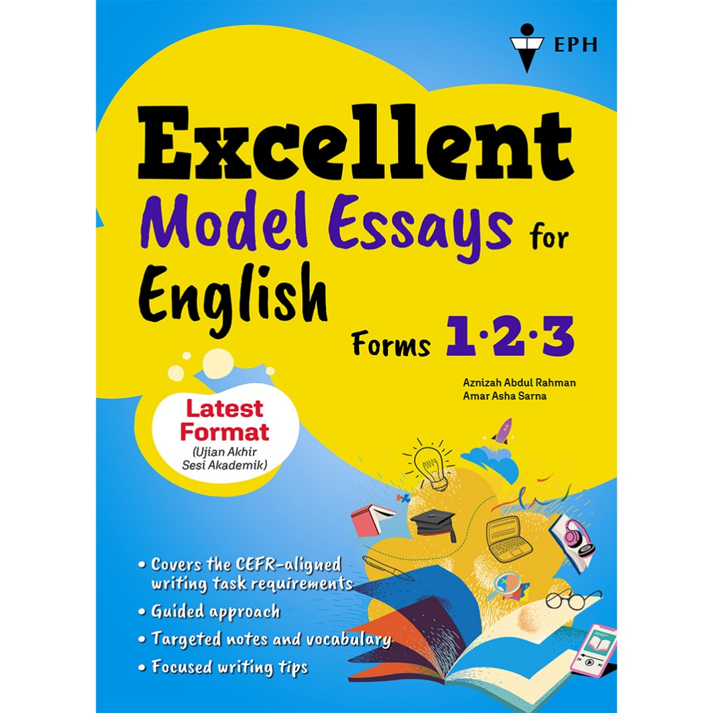 [EPH] EXCELLENT MODEL ESSAYS ENGLISH FORMS 1.2.3 LATEST FORMAT 2025 ...