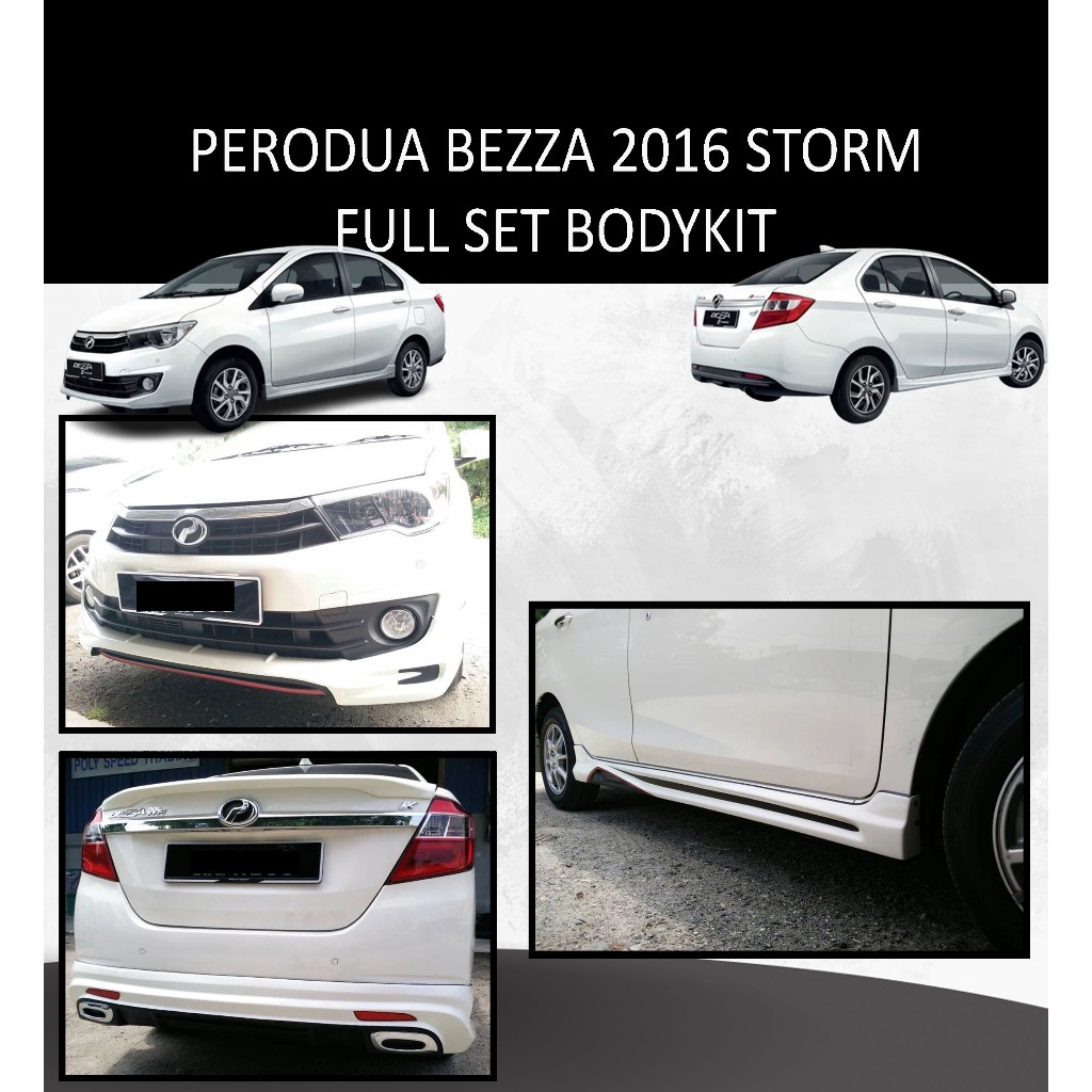 PERODUA BEZZA 2016-2017 STORM STYLE FULL SET BODYKIT FRONT SKIRT,SIDE ...