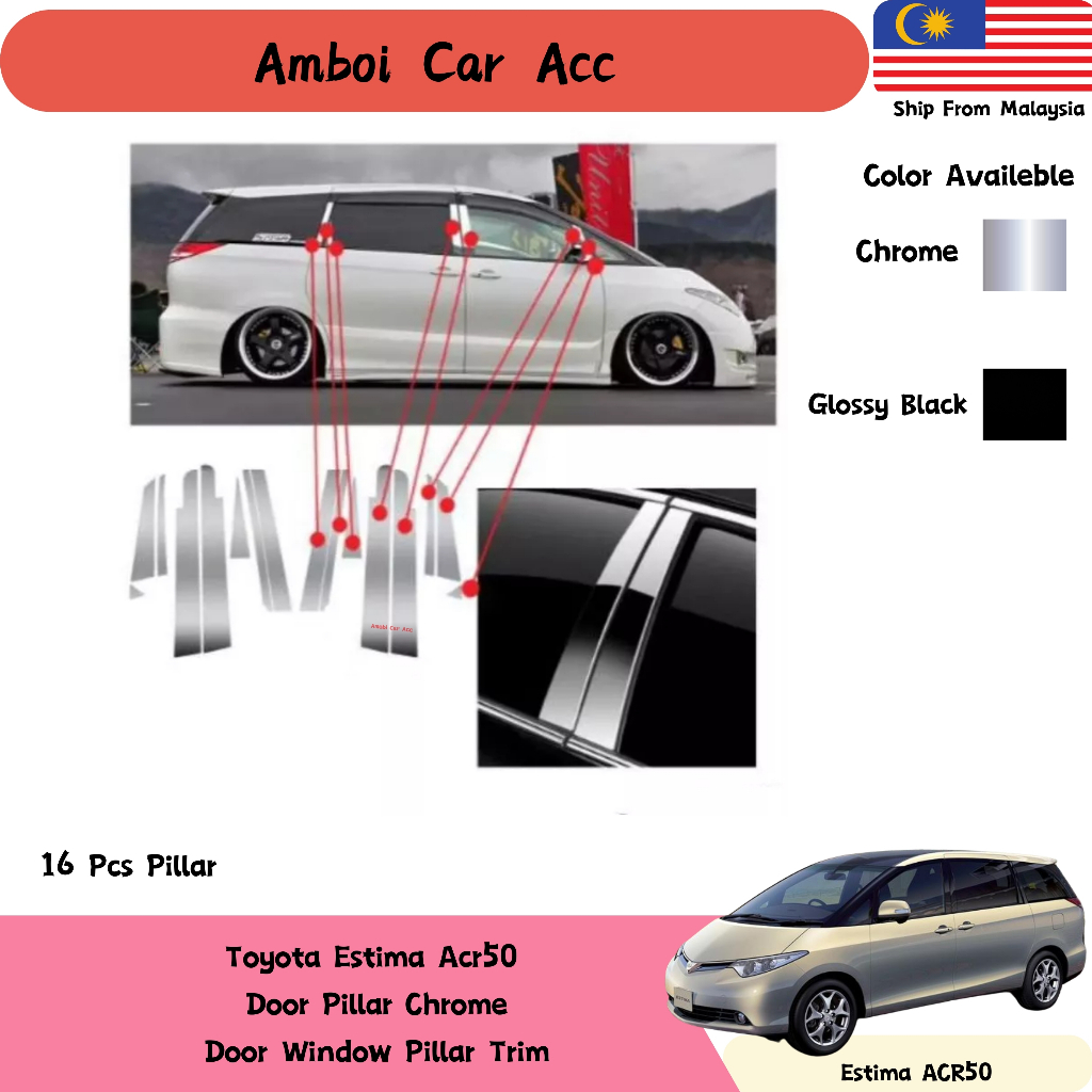 Toyota Estima Acr50 Door Pillar Chrome Door Window Pillar Trim | Shopee ...