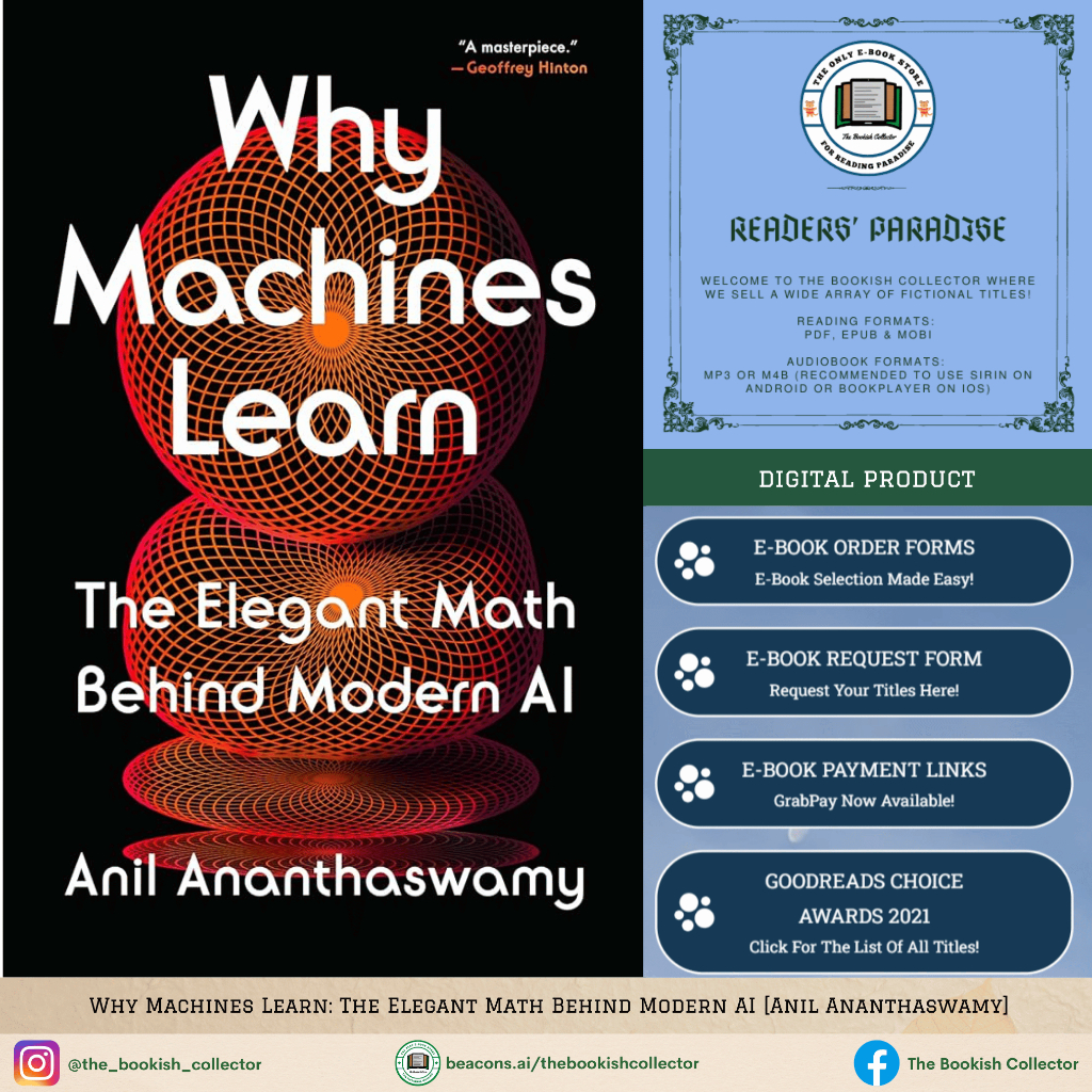 Why Machines Learn The Elegant Math Behind Modern Ai Anil