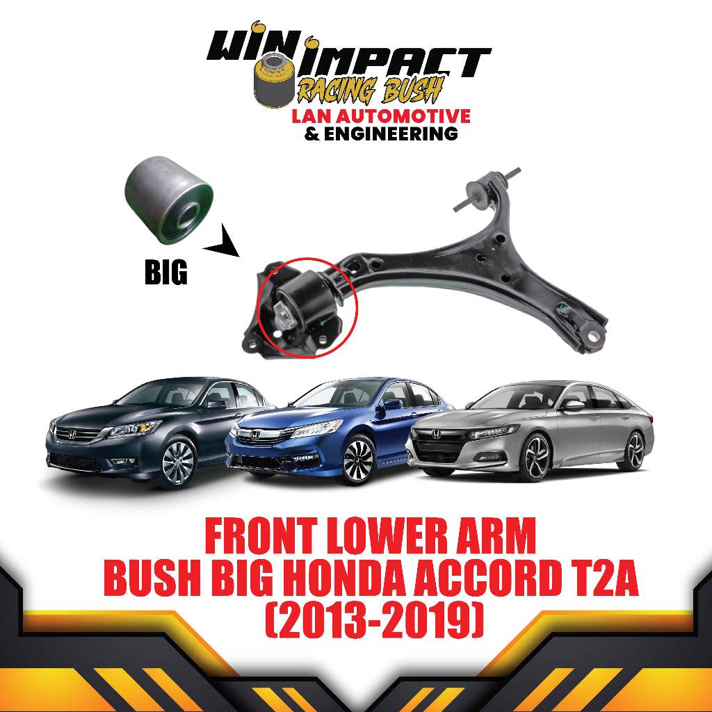 FRONT LOWER ARM BUSH BIG HONDA ACCORD T2A (2013-2019) | Shopee Malaysia
