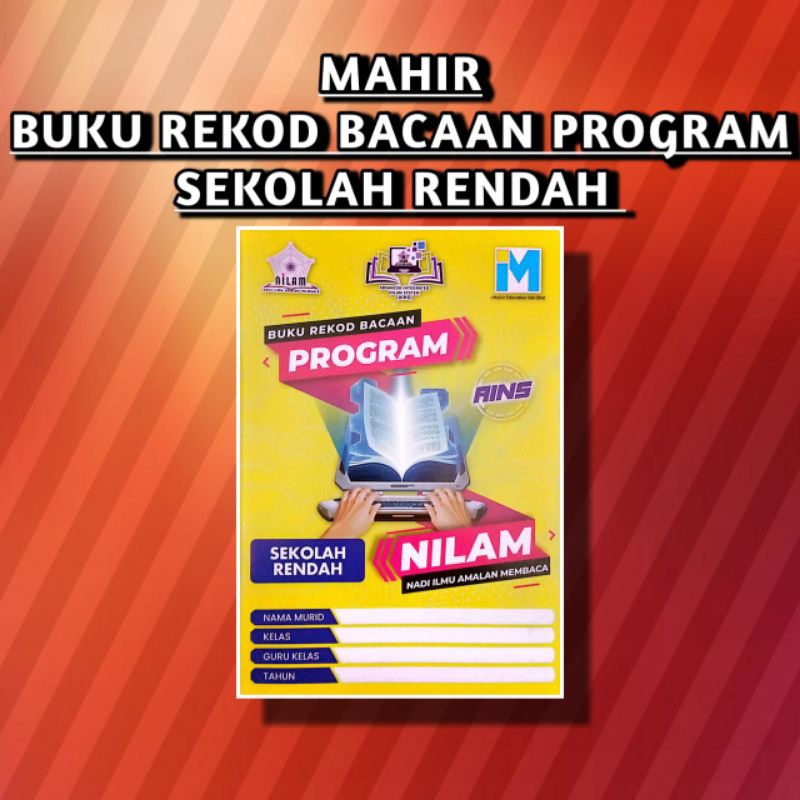 Buku Rekod Bacaan program NILAM Sekolah Rendah Dwibahasa ( FORMAT ...
