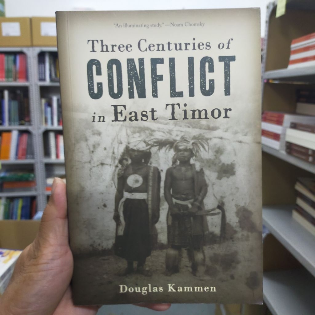 PSBL - Three Centuries of Conflict in East Timor (Douglas Kammen ...