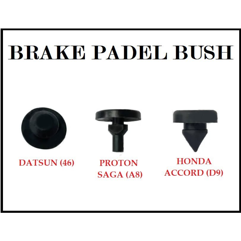 BUSH Brake Switch Pedal FOR HONDA ACCORD (D9) DATSUN (46) PROTON SAGA ...