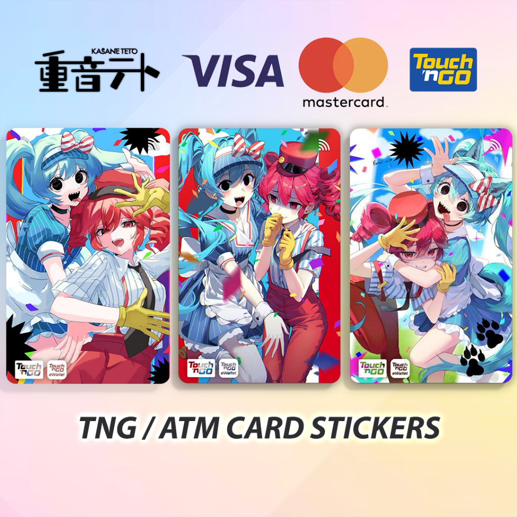 Kasane Teto - Sticker Touch n Go TnG Skincard For TnG / ATM / Credit ...