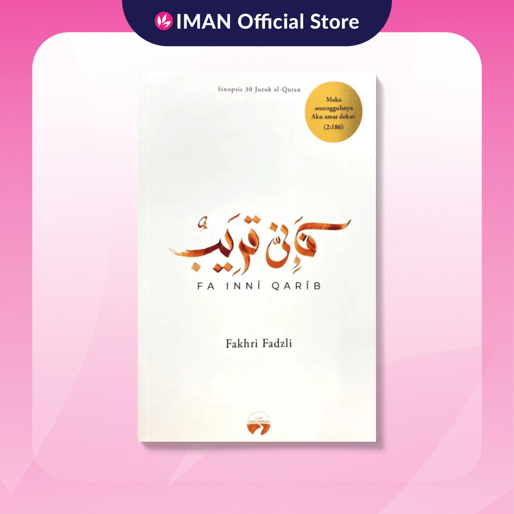 Fa Inni Qarib (Softcover) - Sinopsis 30 Juzuk oleh Fakhri Fadzli | Shopee Malaysia