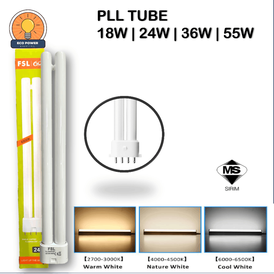 FSL PLL TUBE [18W/24W/36W/55W] [3000K/4000K/6500K] | Shopee Malaysia
