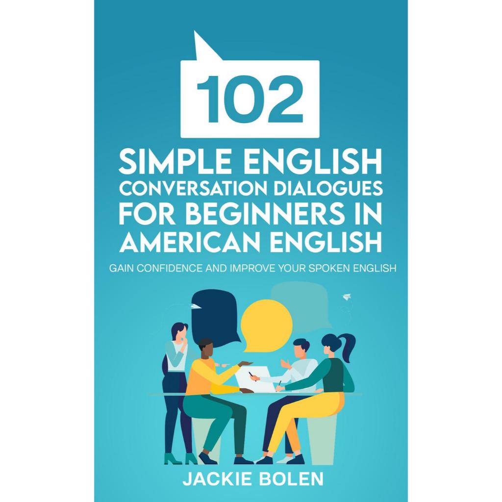 102 Simple English Conversation Dialogues For Beginners in American ...