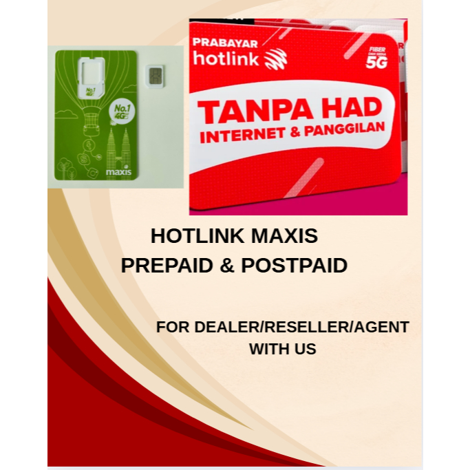 MAXIS HOTLINK PREPAID POSTPAID for reseller,agent, and dealer under my ...