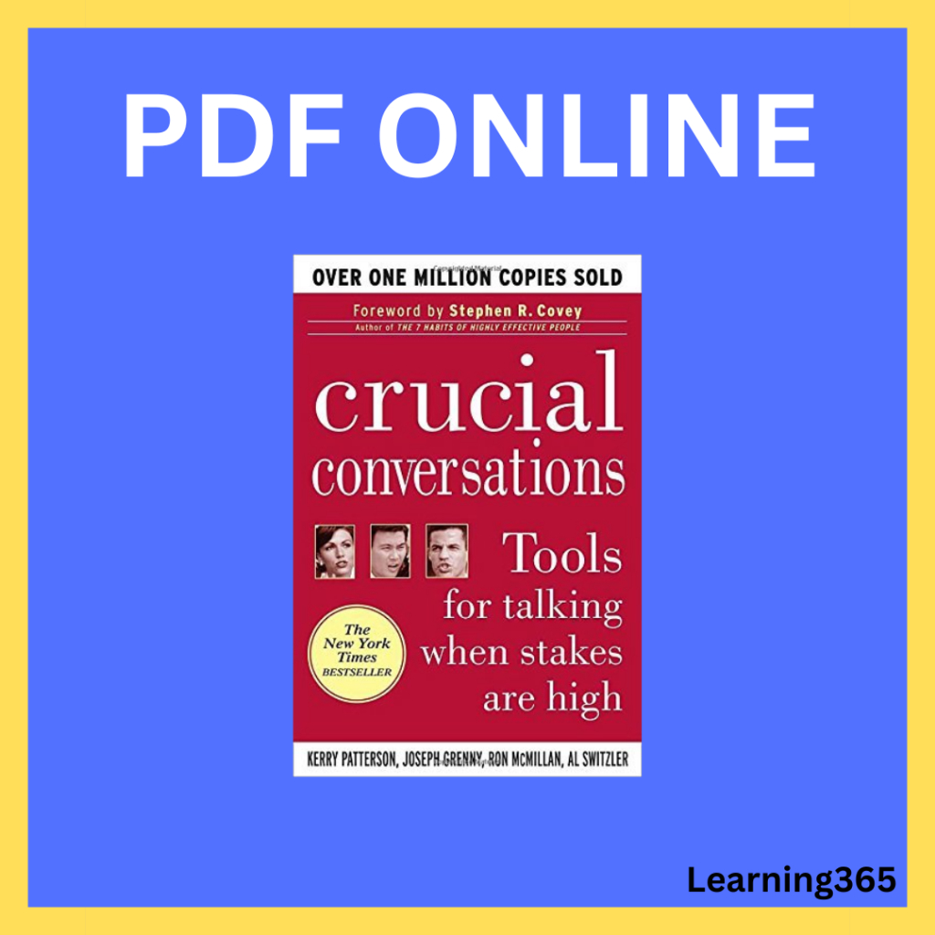 Crucial Conversations Tools for Talking When Stakes are High by Joseph ...