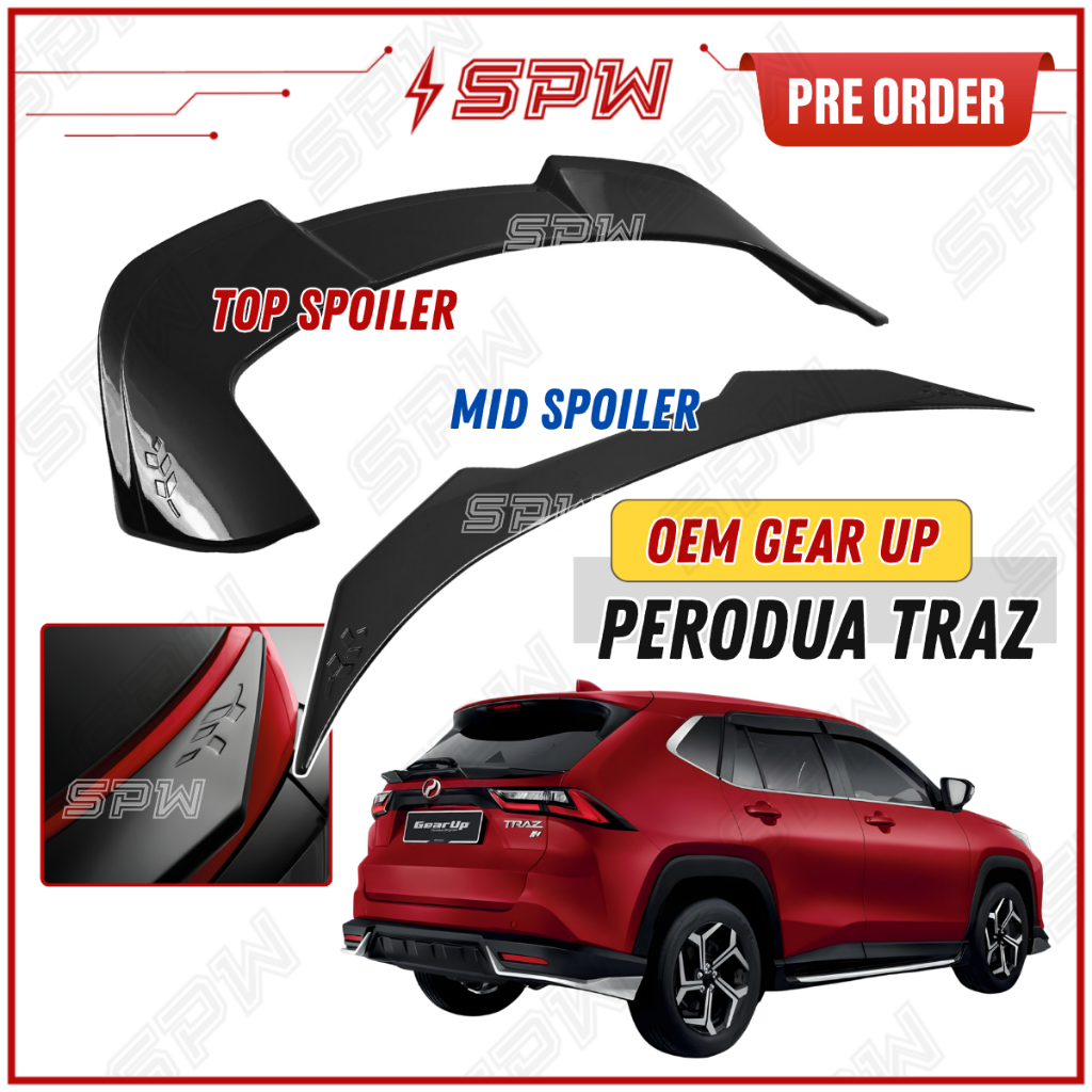 Perodua Traz OEM Gear Up Spoiler Rear Mid Spoiler Rear Trunk Lip Top ...