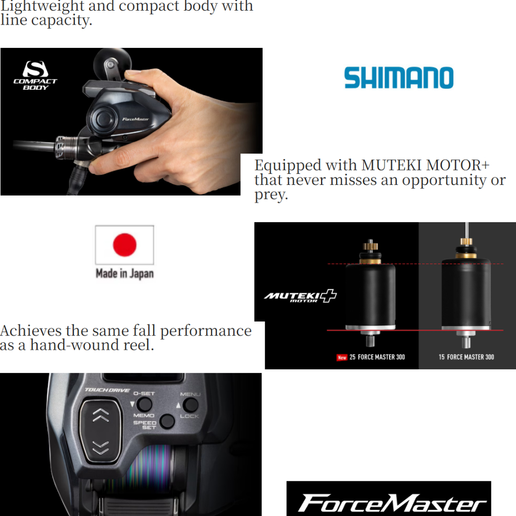 Shimano 25'Force Master 300/300DH/301/301DH Various types Electric
