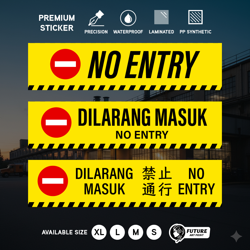 No Entry. Dilarang Masuk. 禁止通行. Sticker Sign Label Signage Hazard ...