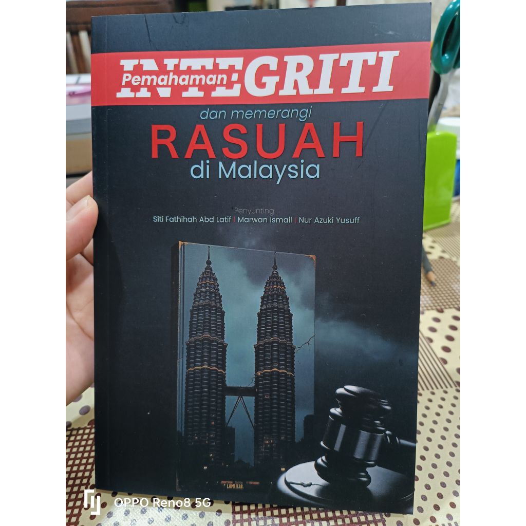 ZBH. Pemahanan Integriti dan Memerangi Rasuah di Malaysia. Siti ...