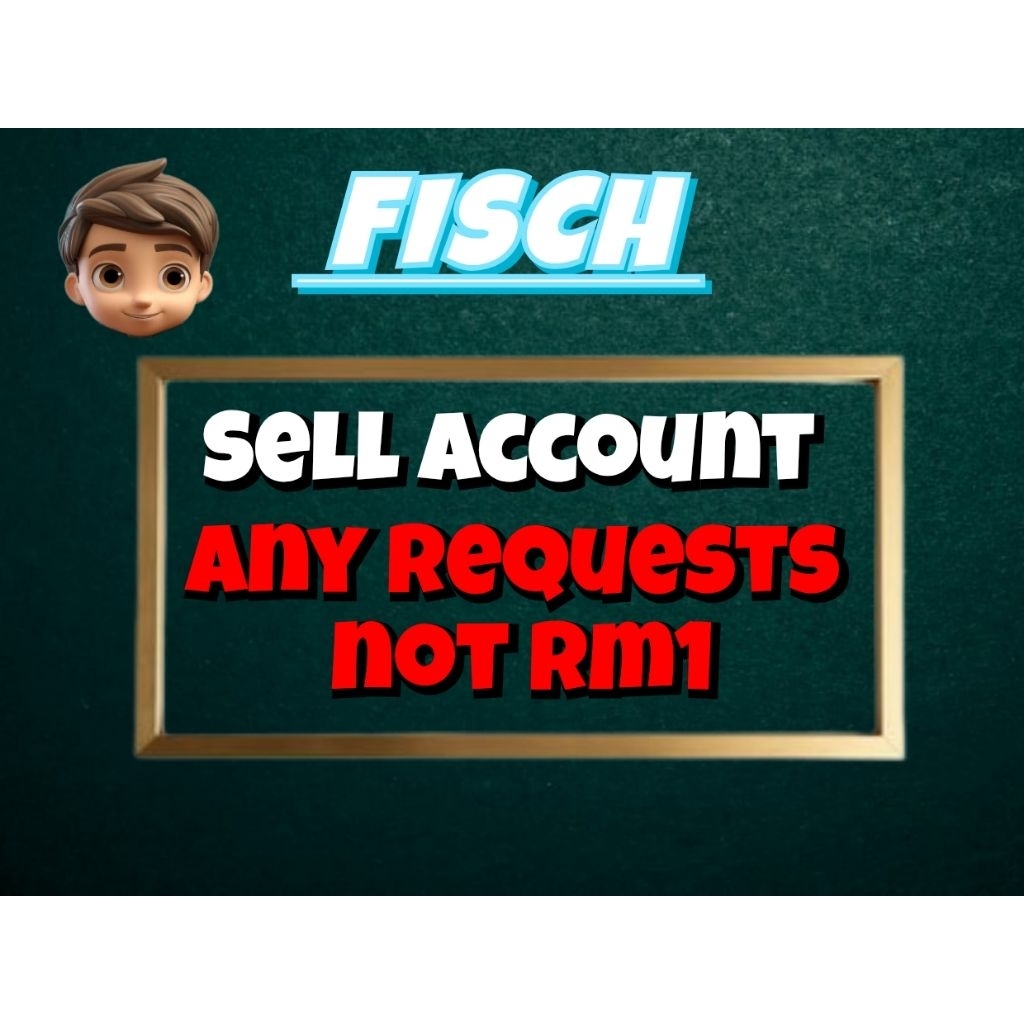 Account Fisch Any Request Not rm1 Pc Game | Shopee Malaysia