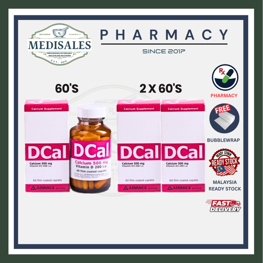 ADVANCE PHARMA DCAL CALCIUM 500MG VITAMIN D3 200 I.U. TABLETS 60'S (EXP ...