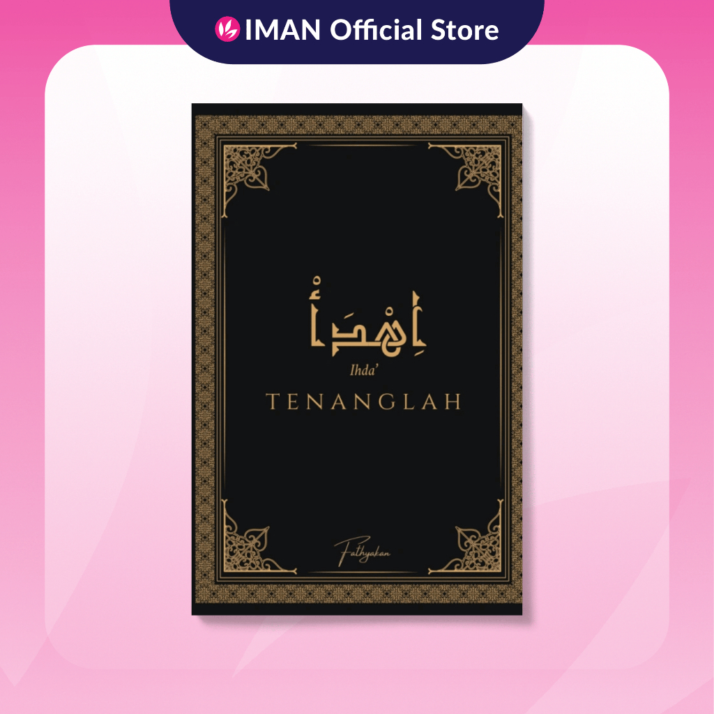 Ihda' Tenanglah by Fath Yakan Penulis Buku Bestseller | Shopee Malaysia