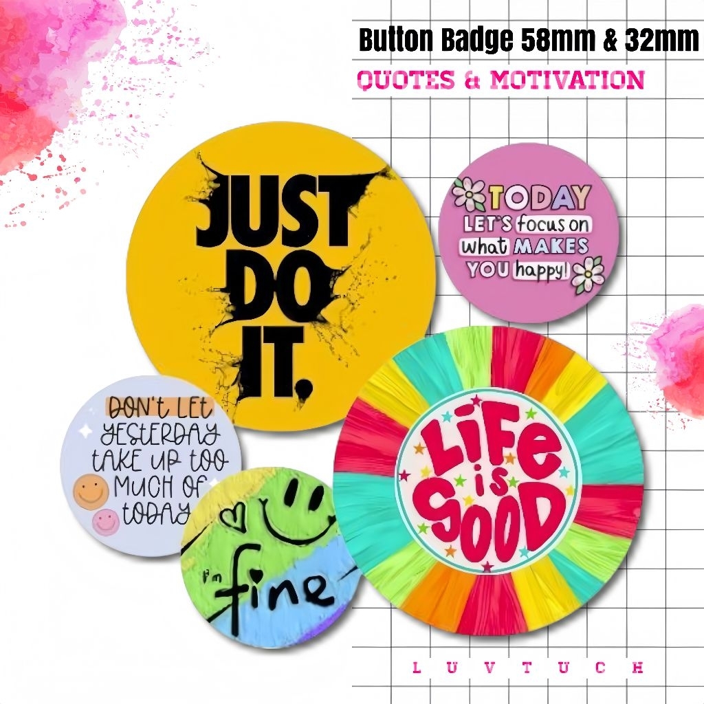 Motivation & Inspirational Part 1 Button Badge 58mm, 32mm, Pin Badge ...