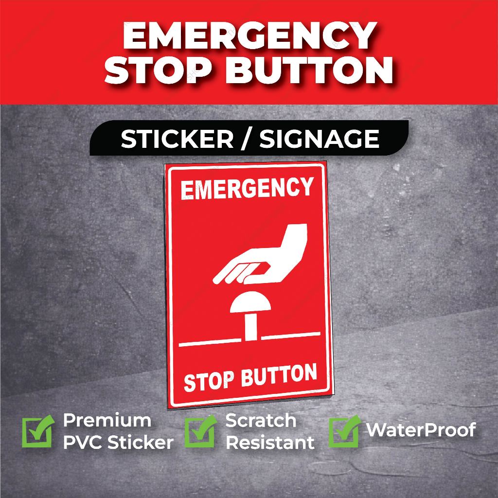 ⚠️Emergency Stop Button Signage PVC Sticker + Board | Shopee Malaysia