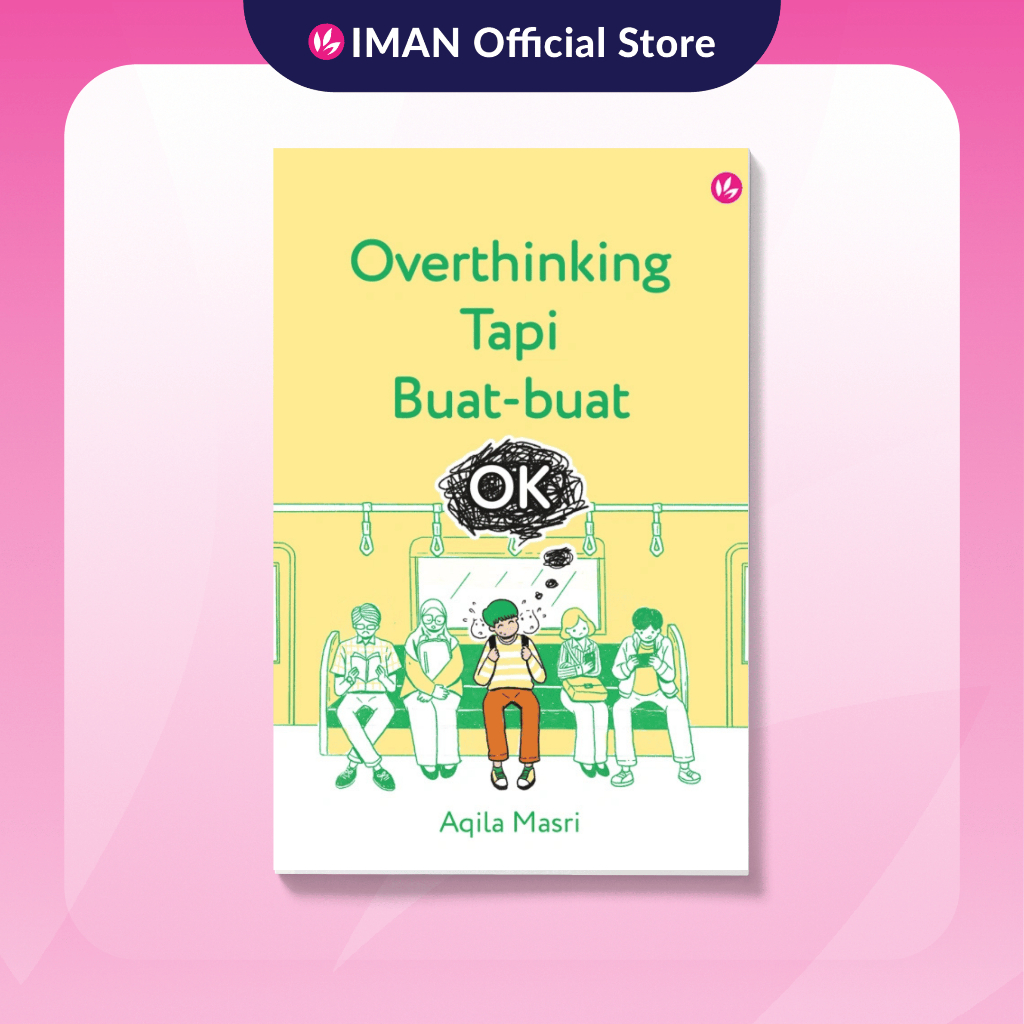 Overthinking Tapi Buat-buat OK by Aqila Masri | Shopee Malaysia