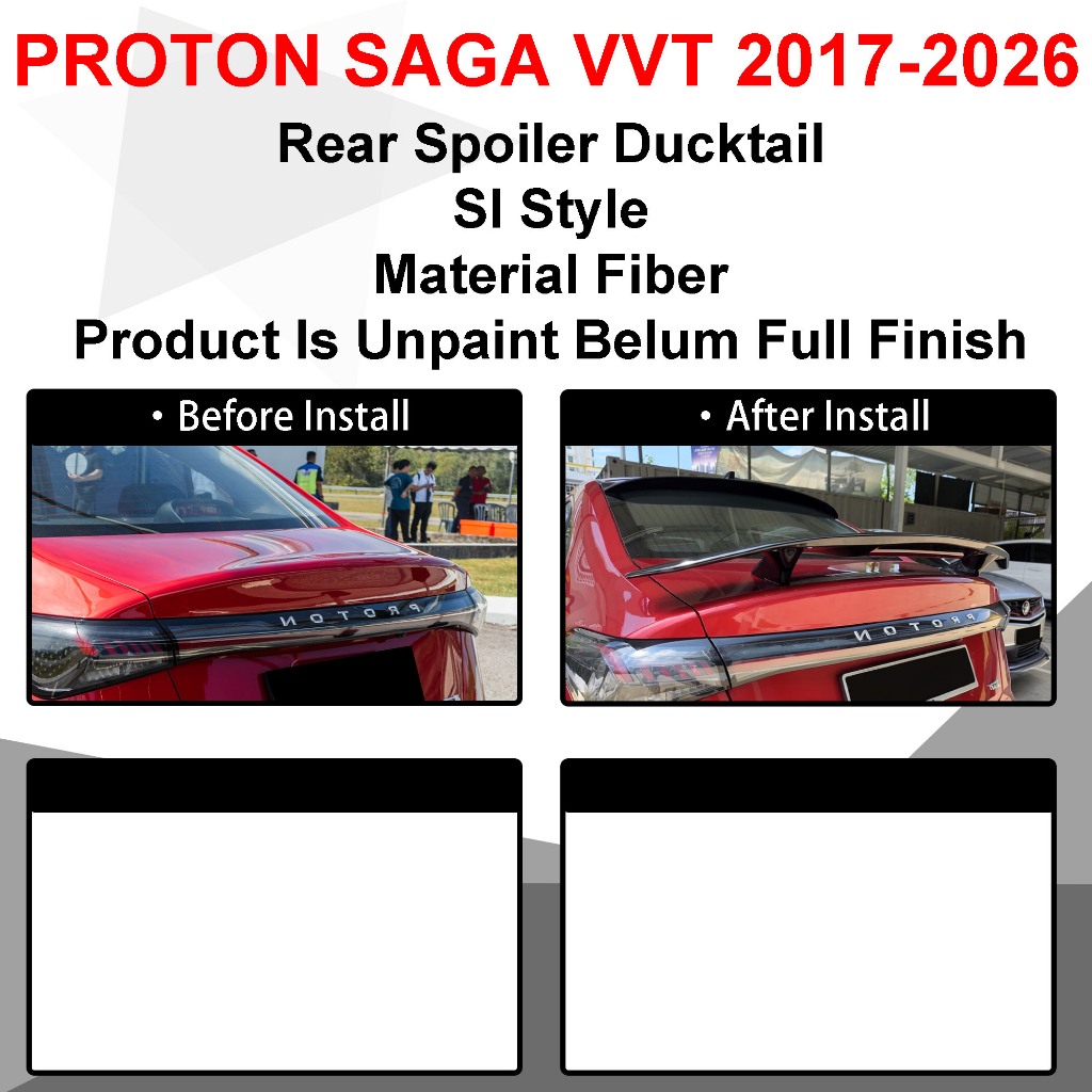 PROTON SAGA VVT MC3 2017-2026 SI STYLE REAR SPOILER MATERIAL FIBER ...
