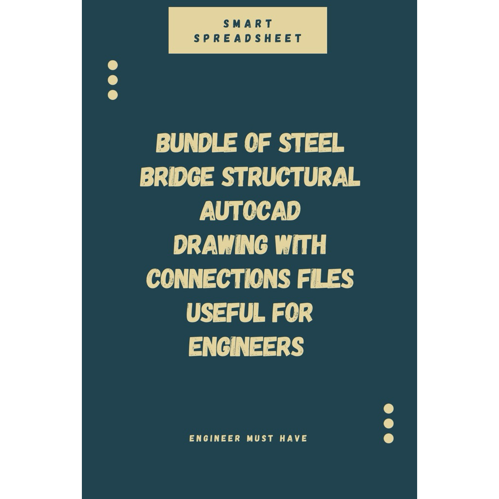 Bundle of steel bridge structural Autocad drawing with connections ...