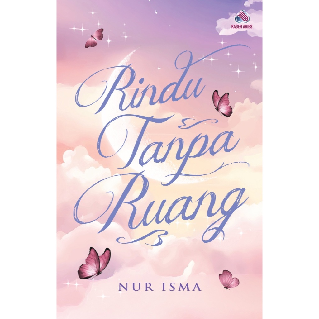 Kaseh Aries Novel RINDU TANPA RUANG Karya Nur Isma | Shopee Malaysia