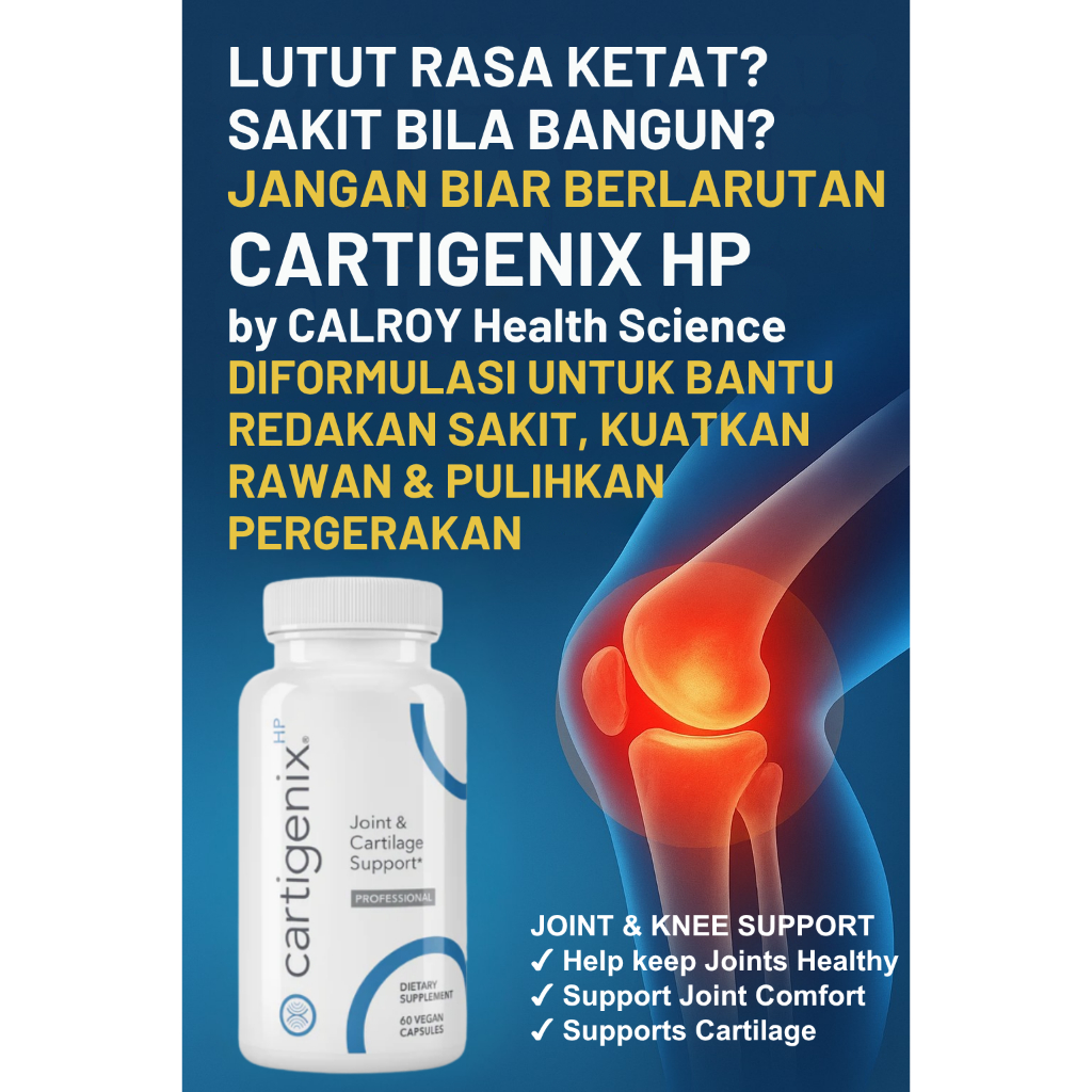 CARTIGENIX HP – Sokongan Lutut & Sendi Premium! Lutut rasa ketat? Sakit ...