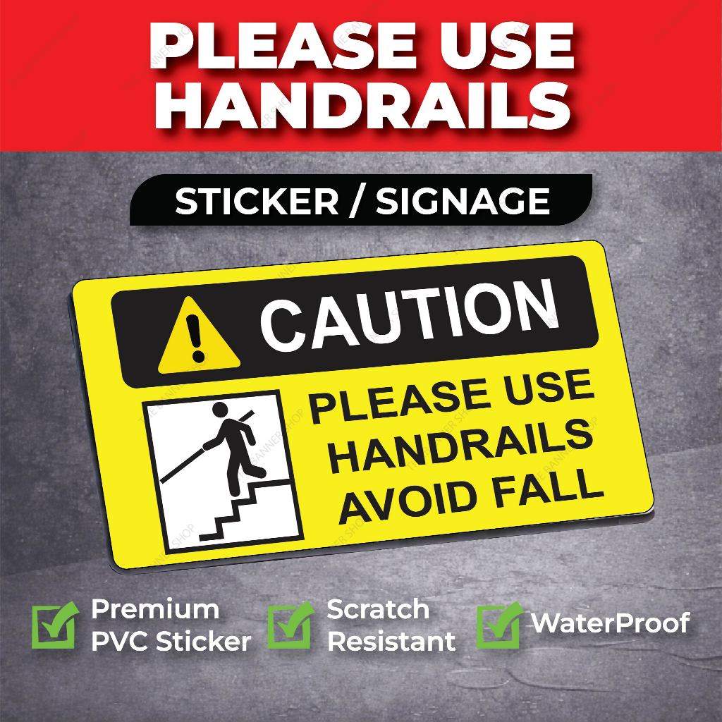 Please use handrails Avoid Fall PVC Sign Sticker + Board | Shopee Malaysia