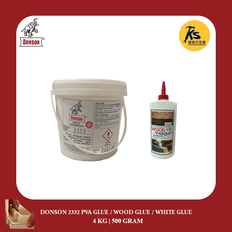 DONSON 2332 PVA Glue / Wood Glue / White Glue (4 KG | 0.5 KG) | Shopee ...