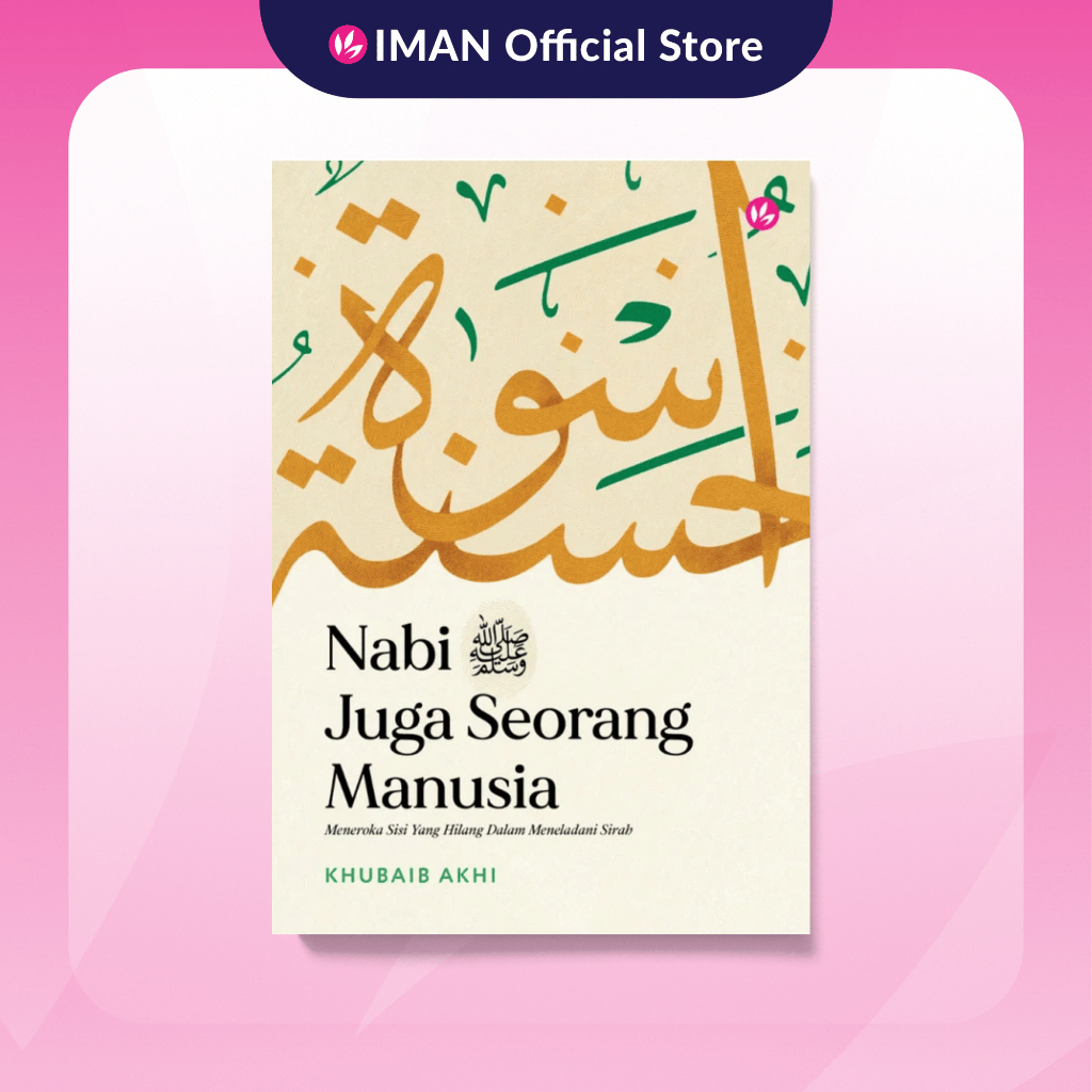 Nabi SAW Juga Seorang Manusia by Khubaib Akhi | Shopee Malaysia