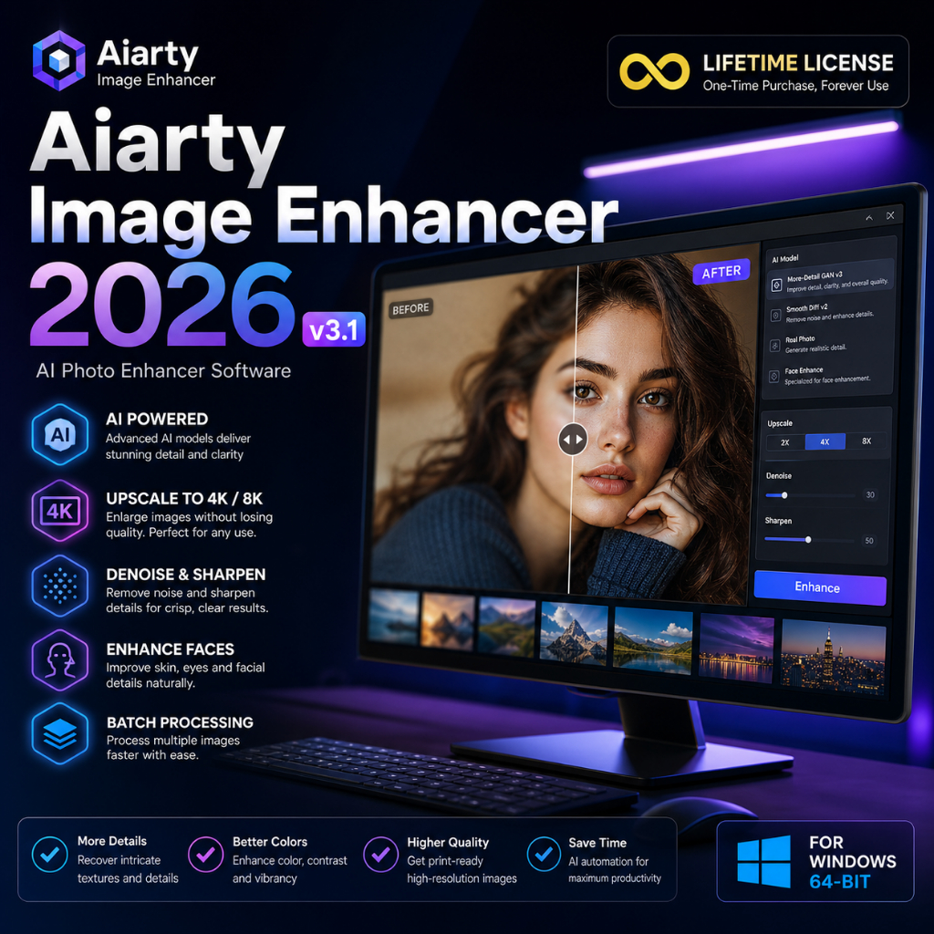 Aiarty Image Enhancer 2026 v3.1 Full Version Lifetime For Windows 64 ...