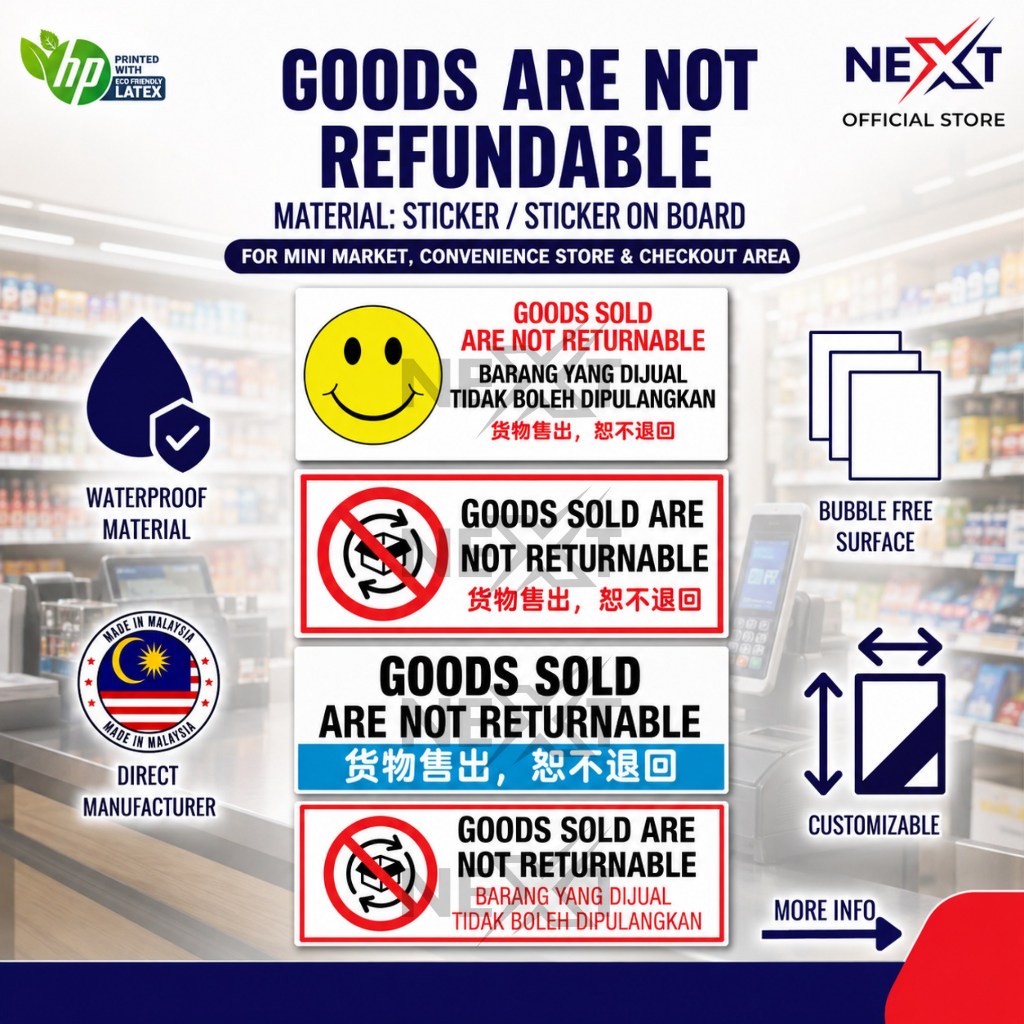 Goods Sold Are Not Returnable Sign | Barang Yang Dijual Tidak Boleh ...