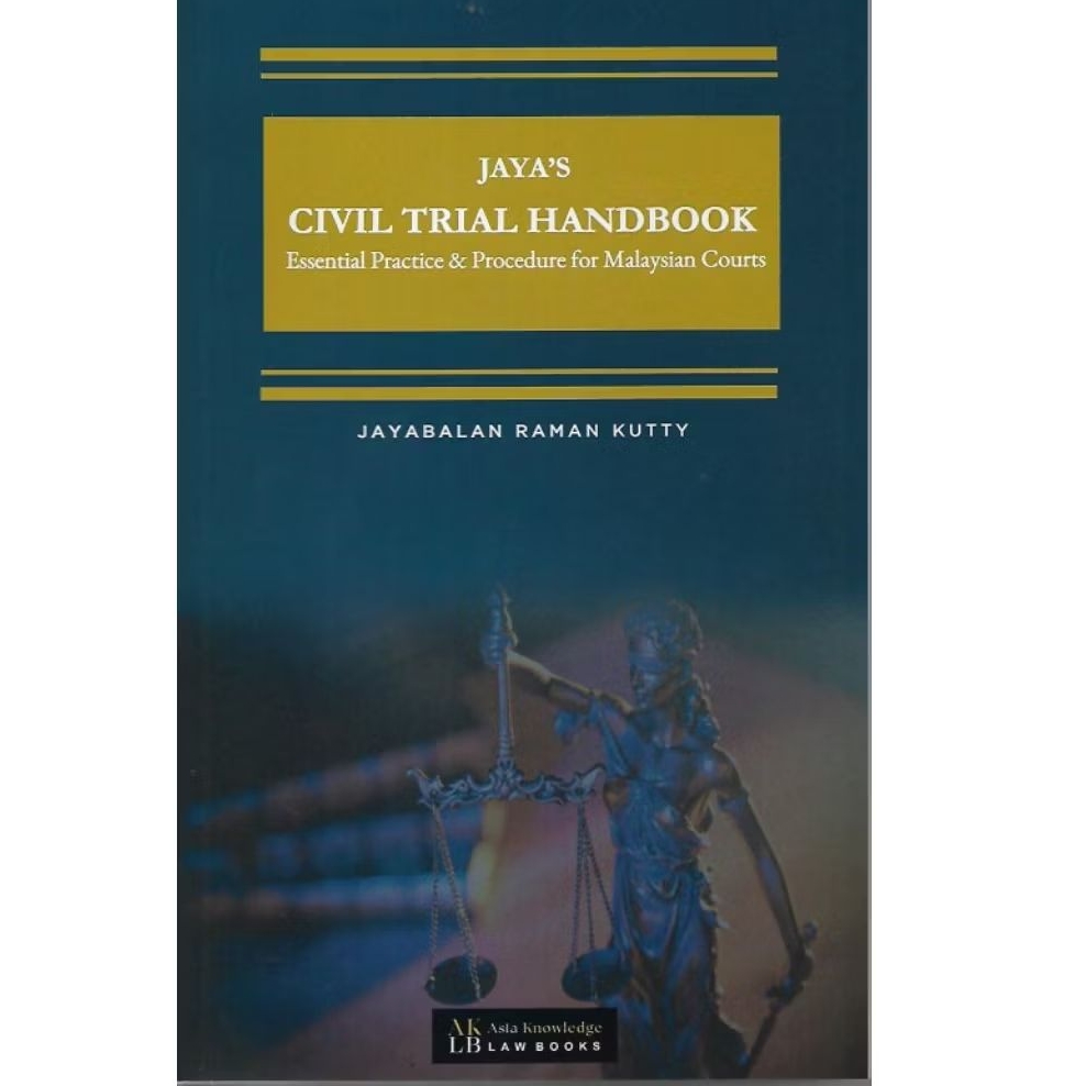 Jaya's Civil Trial Handbook : Essential Practice & Procedure for ...