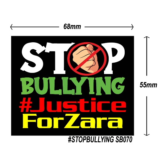 Sticker Print Stop Bullying Justiceforzara 68mm x 55mm ( *SBO70 ...