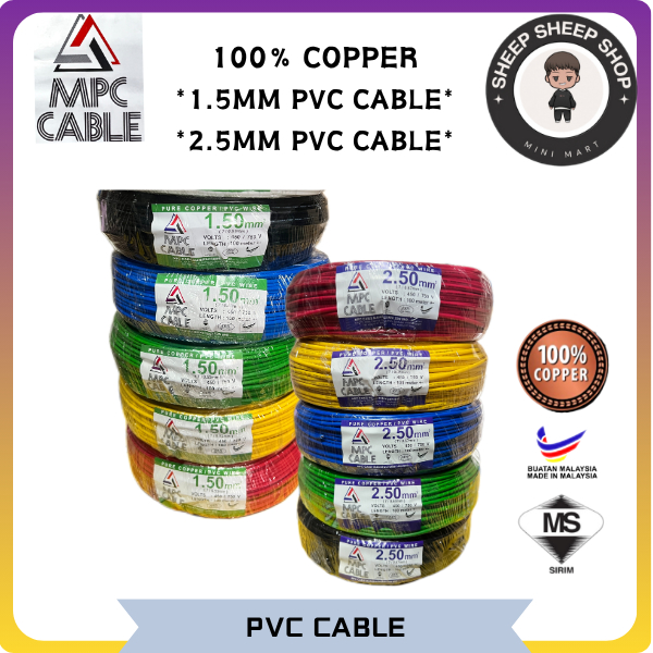 *MPC SIRIM *1.5MM / 2.5MM Wiring Cable 100% COPPER PVC CABLE wayar ...