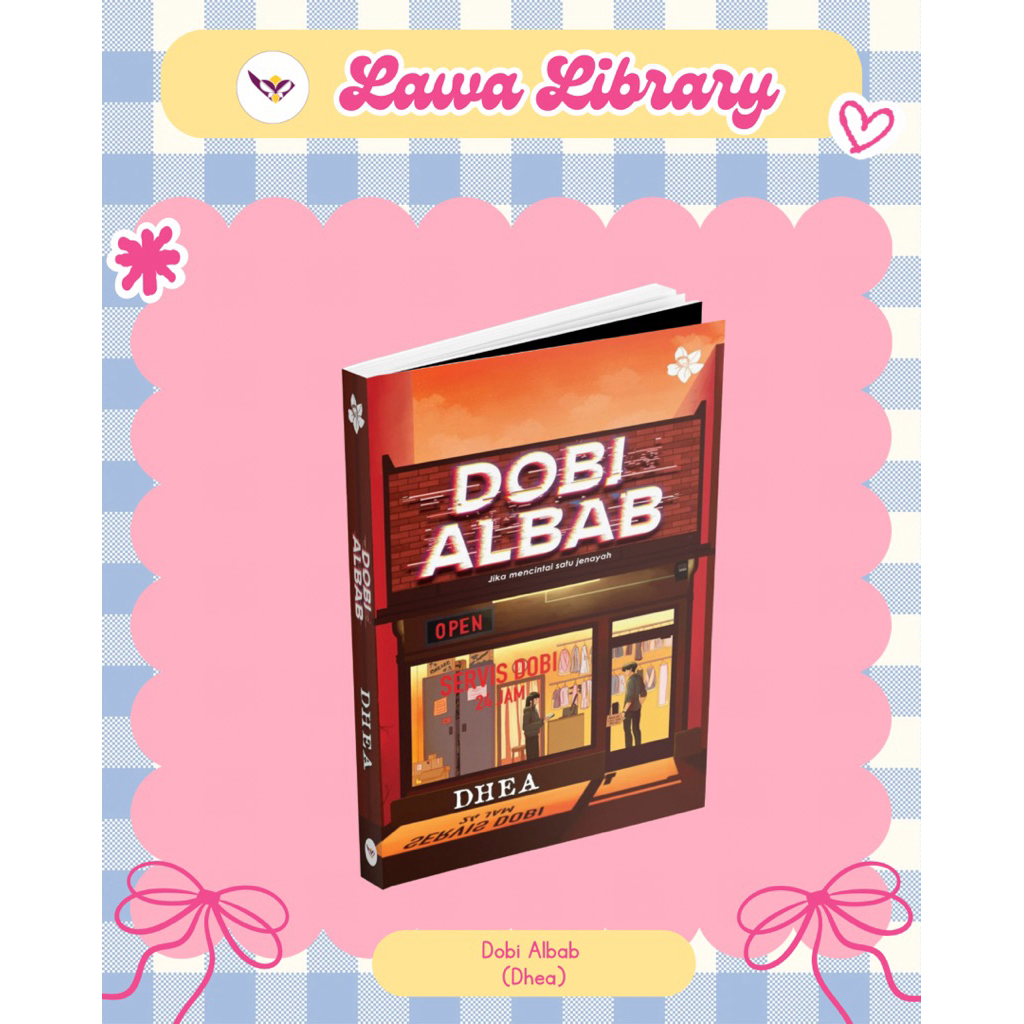 Novel Dobi Albab - Dhea [Lawa Lingo] | Shopee Malaysia