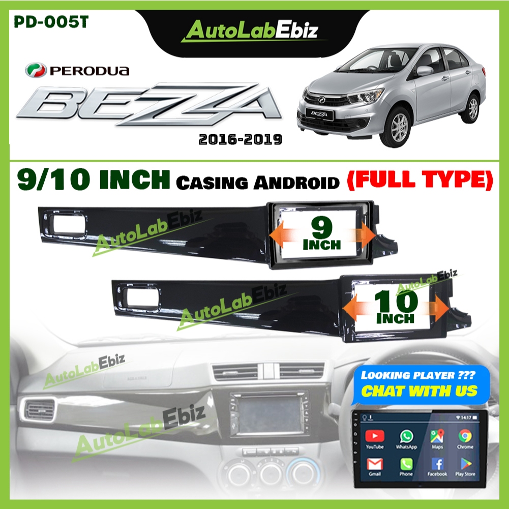 [FULL TYPE] Perodua Bezza 2016-2019 - 9/10 inch Casing Android with ...