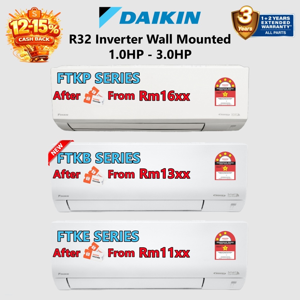 DAIKIN INVERTER R32 1HP - 3HP FTKE 3* FTKB 4* FTKP 5* R32 AIRCOND ...